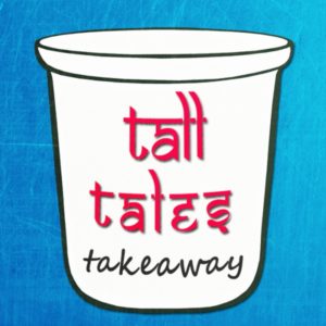 Tall Tales Takeaway