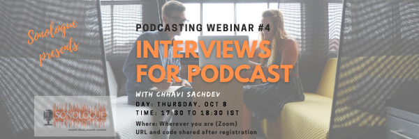 October 8, 2020, Webinar # 4 Interviewing for Podcasts